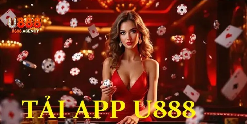 Tải App U888 – Chìa Khóa Mở Ra Thế Giới Cá Cược